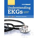 Understanding Ekgs: A Practical Approach