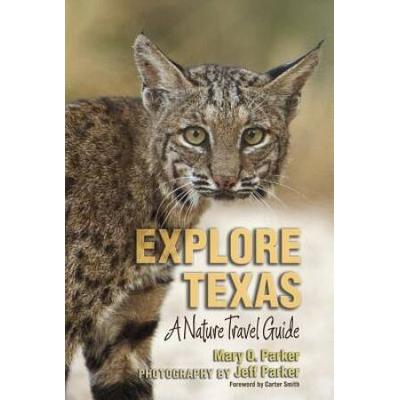 Explore Texas: A Nature Travel Guide