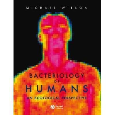 Bacteriology Of Humans: An Ecological Perspective