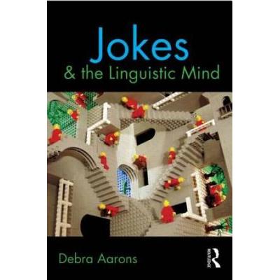 Jokes And The Linguistic Mind