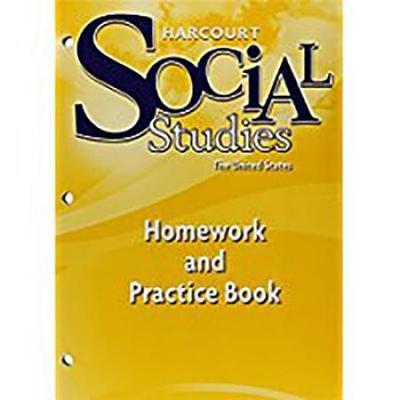 Harcourt Social Studies: The United States- Homework And Practice Book