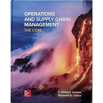 Operations And Supply Chain Management, The Core, 5 Ed