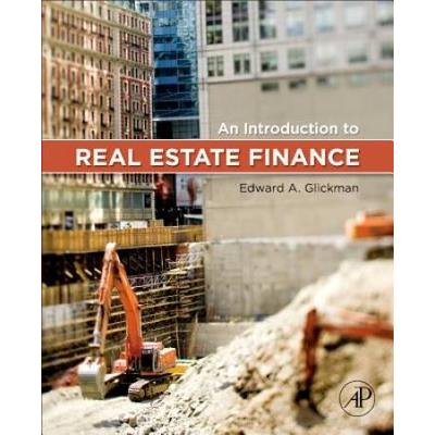 An Introduction To Real Estate Finance