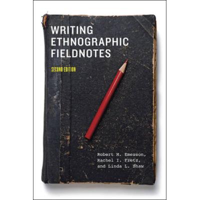 Writing Ethnographic Fieldnotes