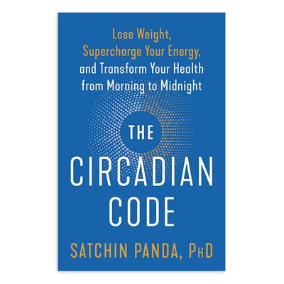 Penguin Random House Wellness Books - The Circadian Code Paperback