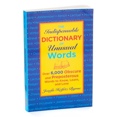 Skyhorse Publishing Educational Books - The Indispensable Dictionary of Unusual Words Paperback