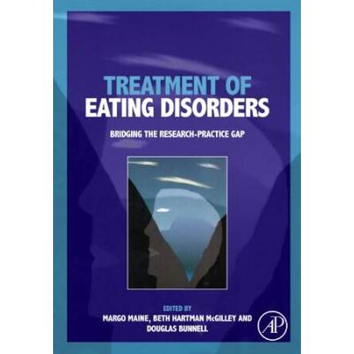Treatment Of Eating Disorders: Bridging The Research-Practice Gap