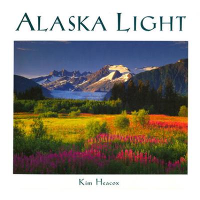 Alaska Light: Ideas And Images From A Northern Land