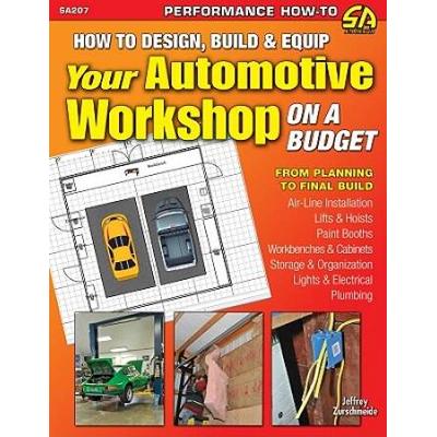 How To Design, Build & Equip Your Auto Workshop On A Budget (Sa Design)