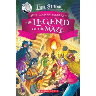 Thea Stilton and the Treasure Seekers #3: The Legend of the Maze (Hardcover) - Thea Stilton