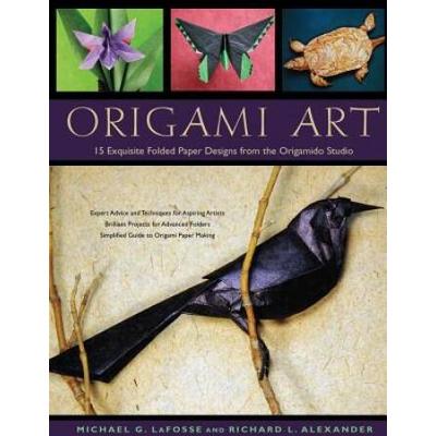 Origami Art: 15 Exquisite Folded Paper Designs From The Origamido Studio: Intermediate And Advanced Projects: Origami Book With 15