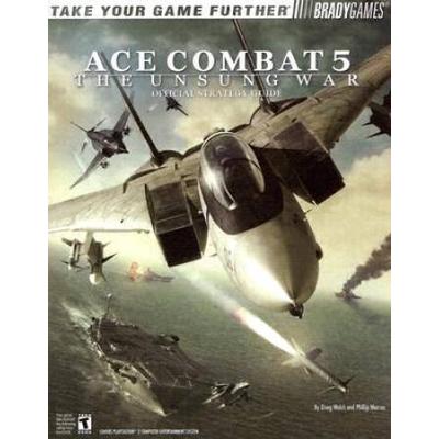 Ace Combat 5: The Unsung War: Official Strategy Guide