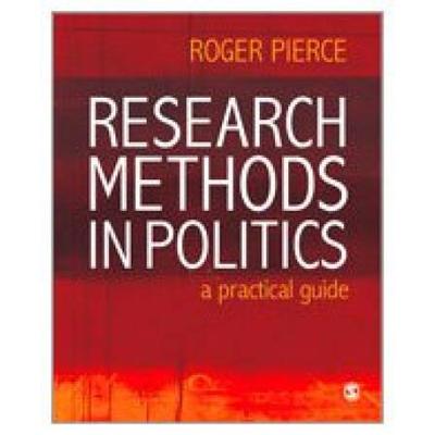 Research Methods In Politics: A Practical Guide