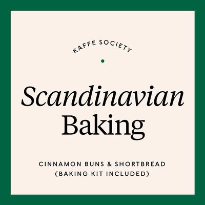 Kaffe Society: Scandinavian Baking