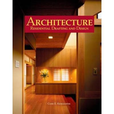 Architecture: Residential Drafting And Design