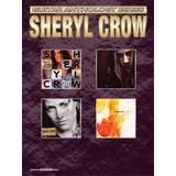 Sheryl Crow Guitar Anthology Authentic Guitar Tab Guitar Anthology Series