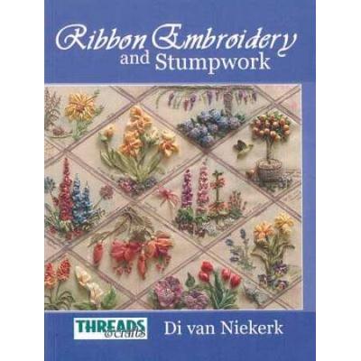 The Threads & Crafts Book Of Ribbon Embroidery And Stumpwork