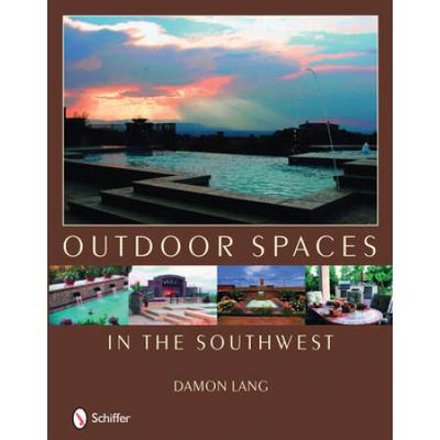 Outdoor Spaces In The Southwest