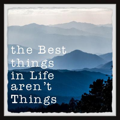 Trinx Best Things in Life - Picture Frame Print Paper in Black/Blue/Gray | 18 H x 18 W x 1.5 D in | Wayfair CAED10EAC1D747B9BCE7AE420226C761
