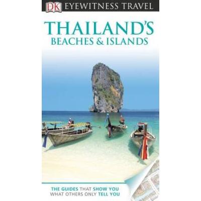 Thailands Beaches Islands Dk Eyewitness Travel Guide
