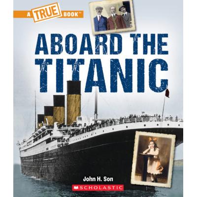 Aboard the Titanic (paperback) - by John Son