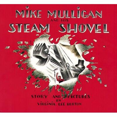 Mike Mulligan and His Steam Shovel (Anniversary) (paperback) - by Virginia Lee Burton