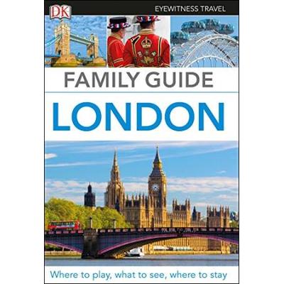 Family Guide London DK Eyewitness Travel Guide