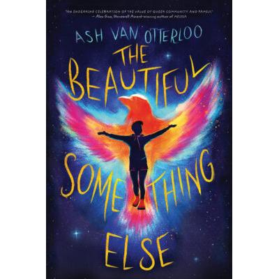 The Beautiful Something Else (Hardcover) - Ash Van Otterloo