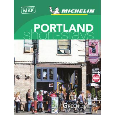 Michelin Green Guide Short Stays Portland: (Travel Guide)