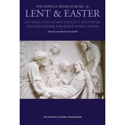 The Novello Book Of Music For Lent & Easter: Satb (Satb)