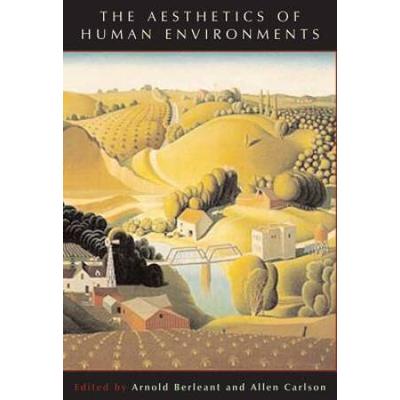 The Aesthetics of Human Environments