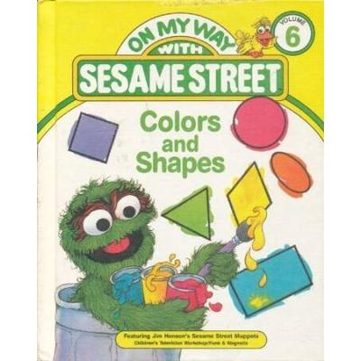 Colors And Shapes: Featuring Jim Henson's Sesame Street Muppets