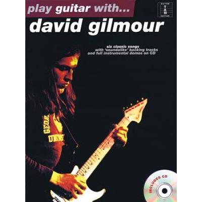 Play Guitar With...David Gilmour [With Cd]