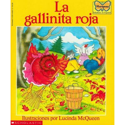 La gallinita roja (The Little Red Hen) (paperback) - by Lucinda McQueen and Scholastic