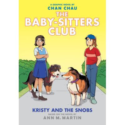 The Baby-Sitters Club Graphix #10: Kristy and the Snobs (Hardcover) - Ann M. Martin