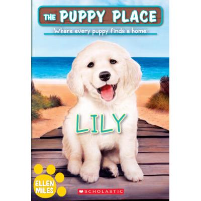 The Puppy Place #61: Lily (paperback) - by Ellen Miles