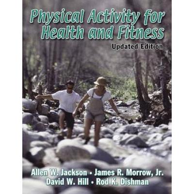 Physical Activity For Health And Fitness Updated Edition