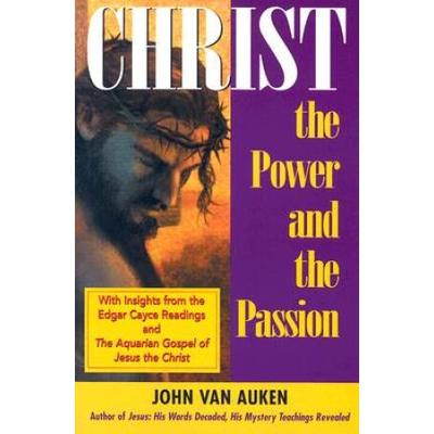 Christ: The Power And The Passion