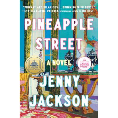 Pineapple Street: A Gma Book Club Pick (A Novel)