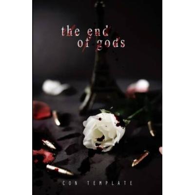 The End of Gods A Welcome to the Underworld Novel Book Volume