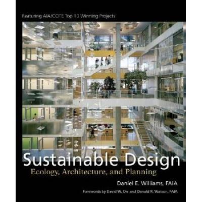 Sustainable Design: Ecology, Architecture, And Planning