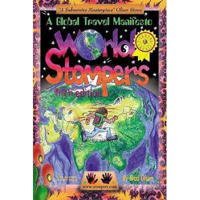 World Stompers: A Guide To Travel Manifesto