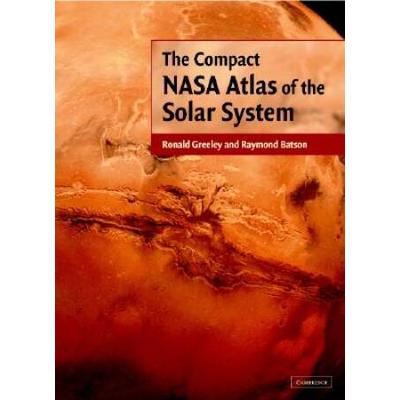 The Compact Nasa Atlas Of The Solar System