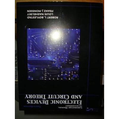 Laboratory Manual To Accompany Electronic Devices And Circuit Theory