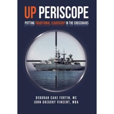 Up Periscope: Putting Traditional Leadership In The Crosshairs