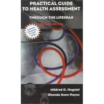 Practical Guide to Health Assessment: Through the Lifespan
