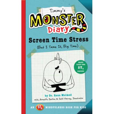 Timmy's Monster Diary: Screen Time Stress (But I Tame It, Big Time)