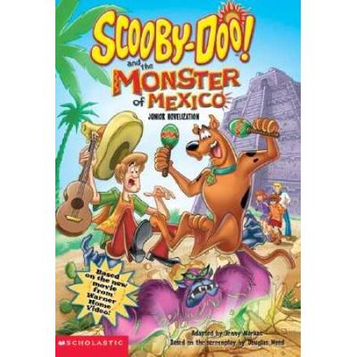 Scoobydoo And The Monster Of Mexico Scoobydoo