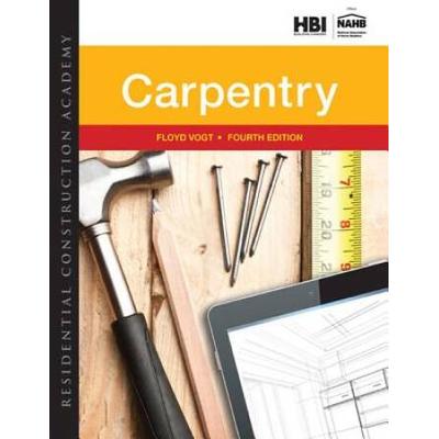 Residential Construction Academy: Carpentry