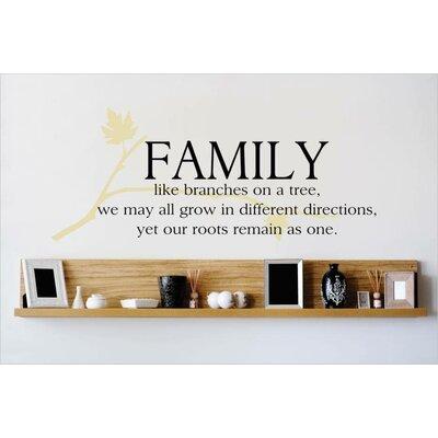 Design W/ Vinyl Family Like Branches on a Tree We May All Grow In Different Directions Wall Decal Vinyl in Black | 8 H x 20 W in | Wayfair